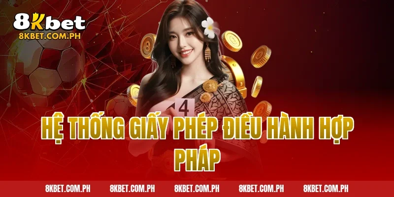 Hệ thống giấy phép điều hành hợp pháp