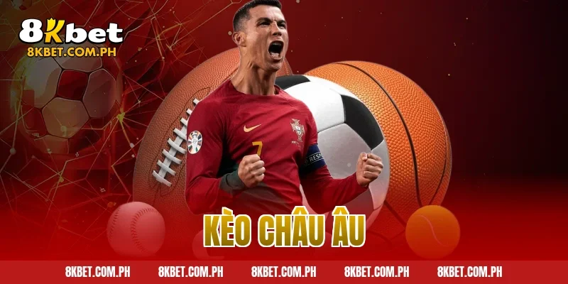 kèo châu âu
