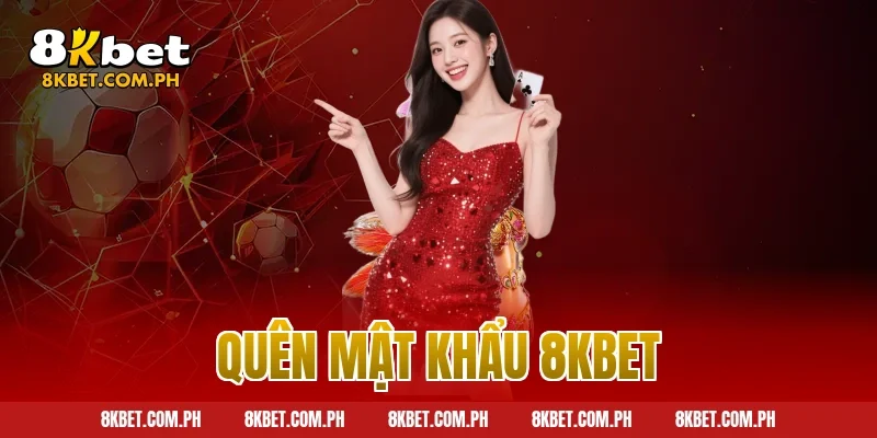 quên mật khẩu 8kbet