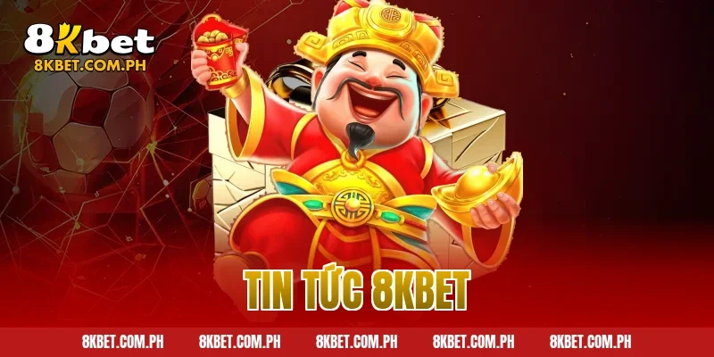 Tin Tức 8KBET